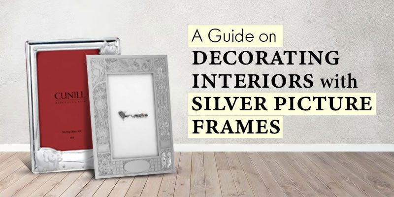 A Guide on Decorating Interiors With Silver Picture Frames